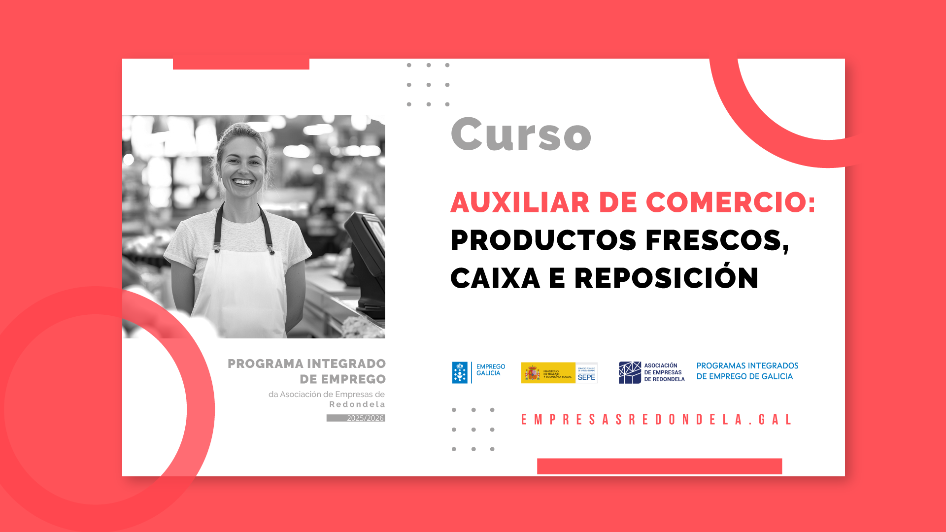 AUXILIAR DE COMERCIO: PRODUTOS FRESCOS, CAIXA E REPOSICIÓN