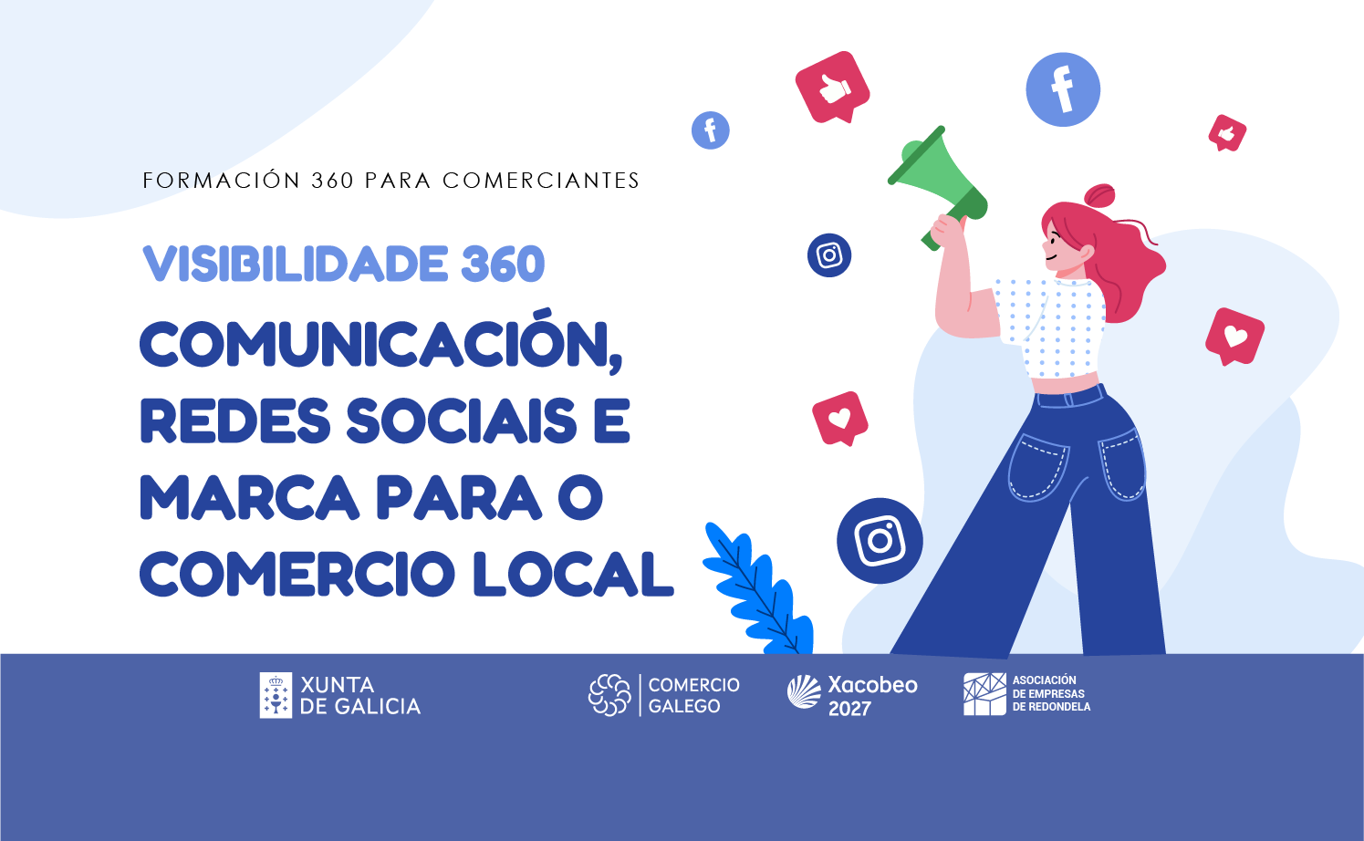 VISIBILIDADE 360: COMUNICACIÓN, REDES SOCIAIS E MARCA PARA O COMERCIO LOCAL